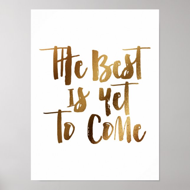 The best is yet to come poster (Front)