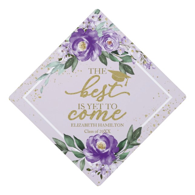 The Best Is Yet To Come Purple Lavender Graduation Cap Topper (Front)