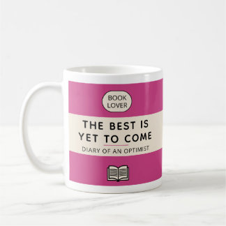 The Best Is Yet To Come Retro Paperback Cover Pink Coffee Mug