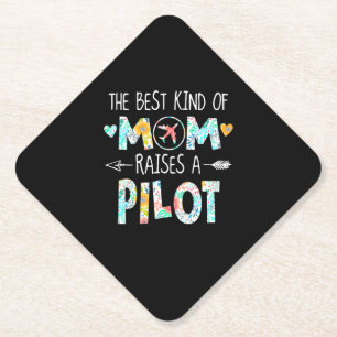 The Best Kind Of Mom Raise Pilot Best Gift Paper Coaster