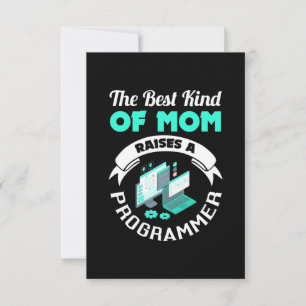 The Best Kind Of Mom Raises A Programmer RSVP Card