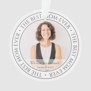 The Best Mama Ever Modern Classic
