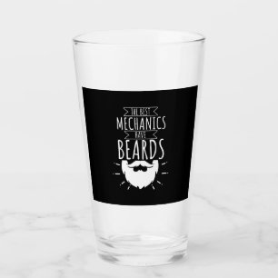 The Best Mechanics Have Beards Glass