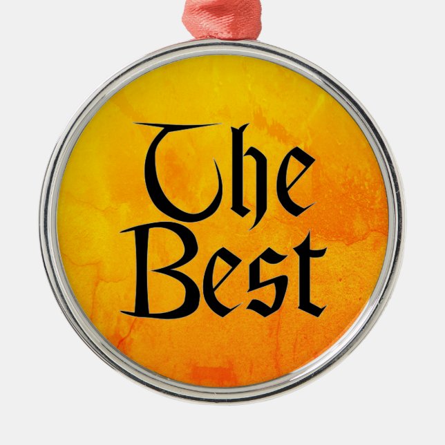 The Best medal Metal Ornament (Front)
