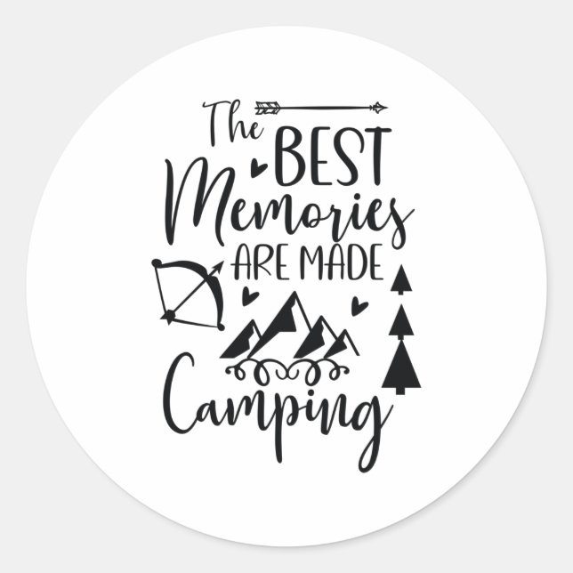 The best memories are made camping classic round sticker (Front)
