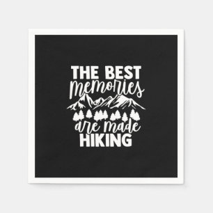 The Best Memories Are Made Hiking Napkin