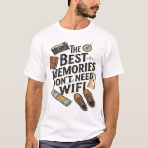 The Best Memories Don't Need Wifi Travel Tee