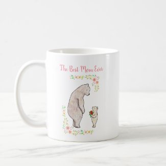 The Best Mom Ever Cute Bear Mother Floral Gift