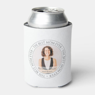 The Best Mom Ever Modern Classic Photo Can Cooler