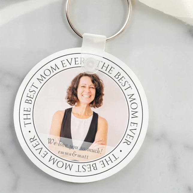 The Best Mom Ever Modern Classic Photo Keychain (Creator Uploaded)