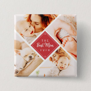 The Best Mom Ever Modern Custom Photos 2 Inch Square Button