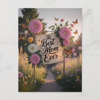 The Best Mom Ever - Mothers Day Celebration Postcard