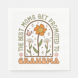 The Best Mom Gets Promoted To Grandma Napkin
