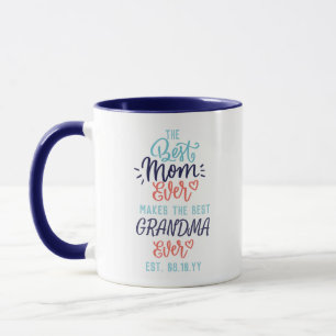 The Best MOM Makes The Best Grandma Personalized Mug