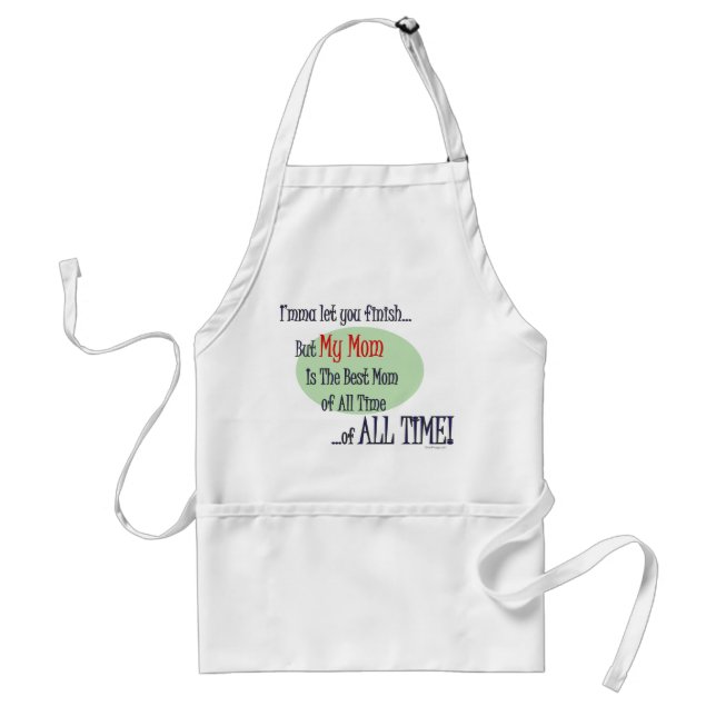 The Best Mom Of ALL TIME BBQ Apron (Front)