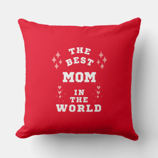 the best mom Throw Pillow