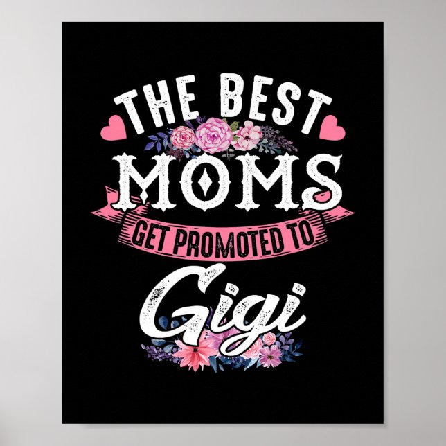 The Best Moms Get Promotes To Gigi For Poster (Front)