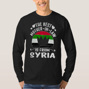 The Best Mother In Law Is Syrian Syria Mothers Day T-Shirt