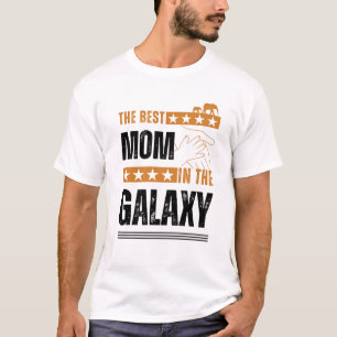The Best mother in The Galaxy Essential, amazing T T-Shirt
