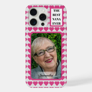 The Best Nana Ever Photo Name Pink Hearts  iPhone 15 Pro Max Case