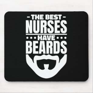 The Best Nurses Have Beards Nursing Student And Nu Mouse Pad