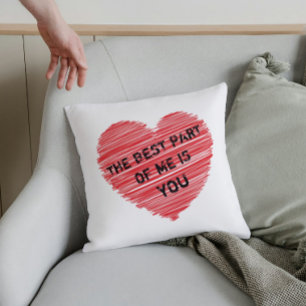 The best part of me romantic text in a red heart throw pillow
