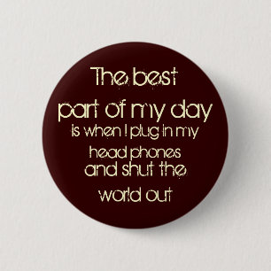 The best part of my day 2 inch round button