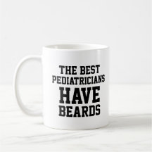 The Best Pediatricians Have Beards