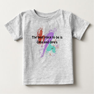 The Best Place is Oma and Opa's Baby T-Shirt