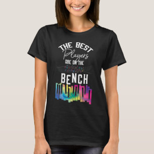 The Best Player Are On The Bench Piano Keyboard T-Shirt