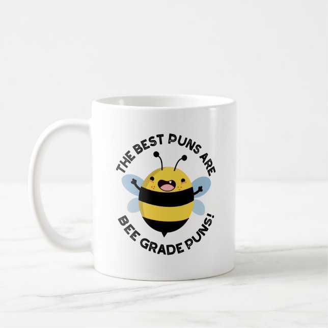 The Best Puns Are Bee Grade Puns Funny Bug Pun  Coffee Mug (Left)