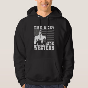 The Best ride Western Horse Reining Trail Rider  4 Hoodie