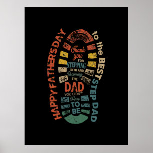 The Best Step Dad Thank You For Stepping Into Poster