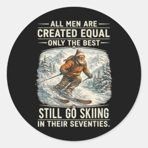 The Best Still Go Skiing In Their Seventies Funny  Classic Round Sticker