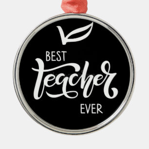 THE **BEST TEACHER EVER** CHRISTMAS ORNAMENT