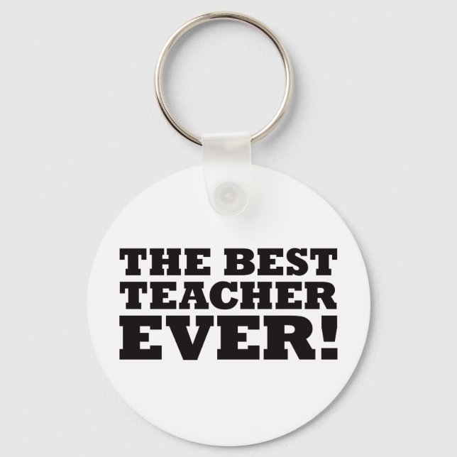 The Best Teacher Ever Keychain (Front)