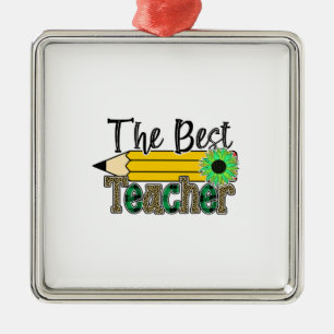 The Best Teacher Metal Ornament