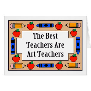 The Best Teachers Are Art Teachers