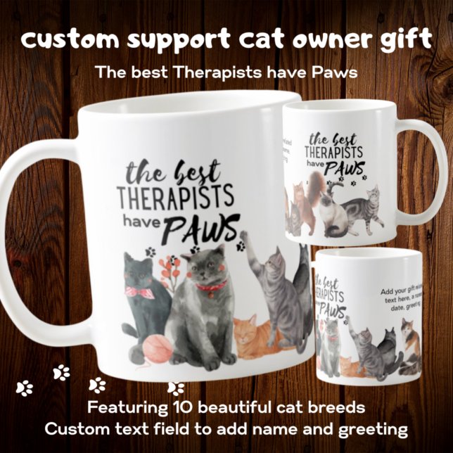 THE BEST THERAPISTS HAVE PAWS Support CATS Custom Coffee Mug (Creator Uploaded)