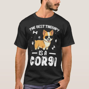 The Best Therapy Is A Corgi Dog Lover Owner Funny T-Shirt