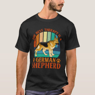 The best Therapy is a German Shepherd Dog Saying T-Shirt