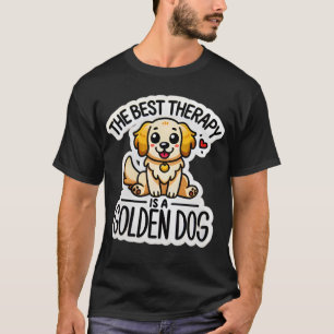 "The BEST THERAPY IS A GOLDEN DOG"- T-Shirt design