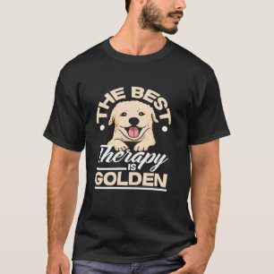 The Best Therapy Is Golden Retriever Lover Mom Dad T-Shirt