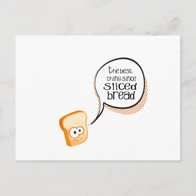 The Best Thing Since Sliced Bread Postcard (Front)