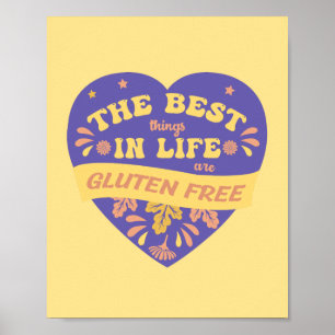The Best Things In Life Are Gluten Free Poster