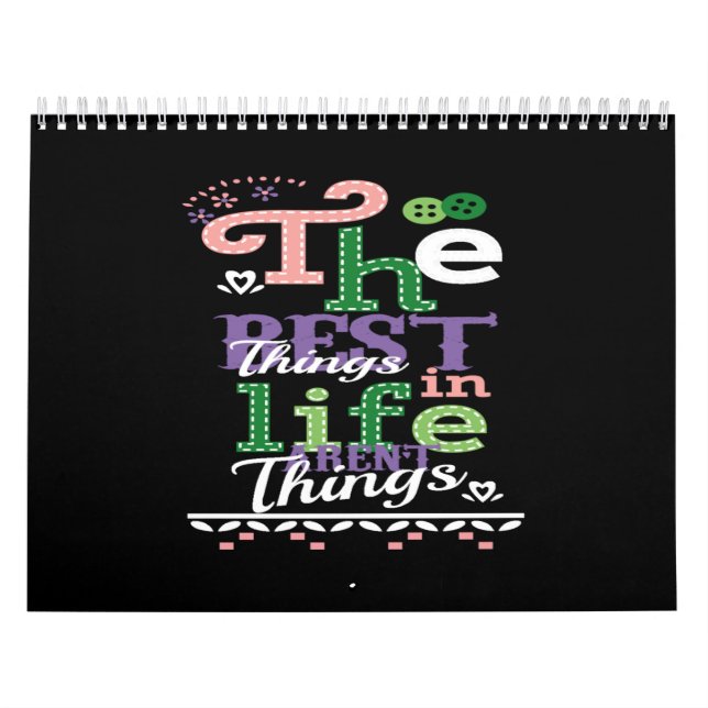 the best things in life aren't things calendar (Cover)