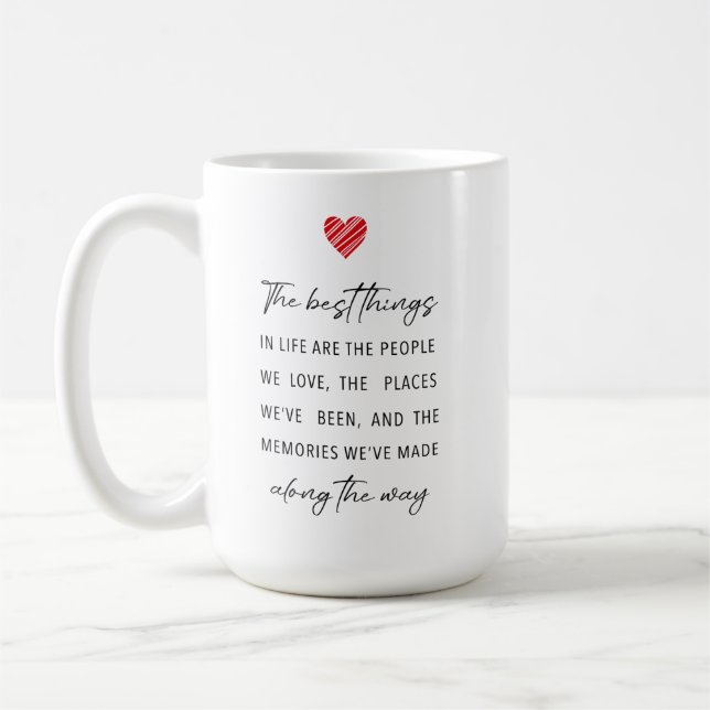 The Best Things in Life | Heartfelt Festive  Coffee Mug (Left)