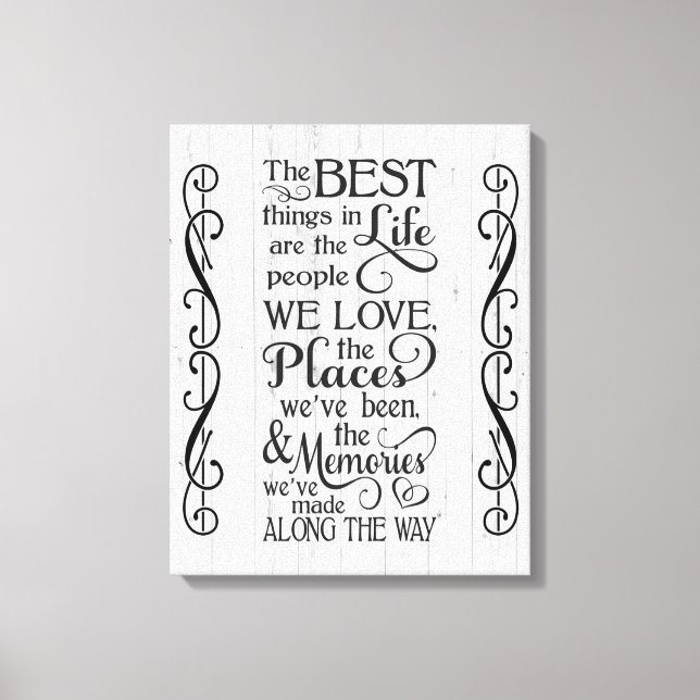 The Best Things in Life Quote Canvas Print (Front)