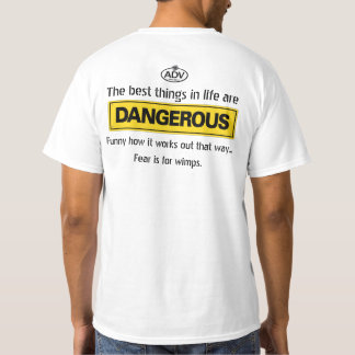 The best things in life... T-Shirt