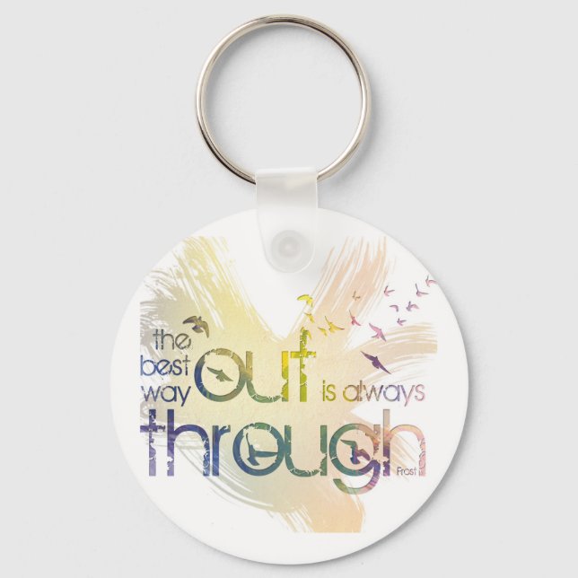 The best way out is always through keychain (Front)